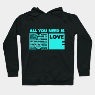 All You Need Is Love In Me Hoodie